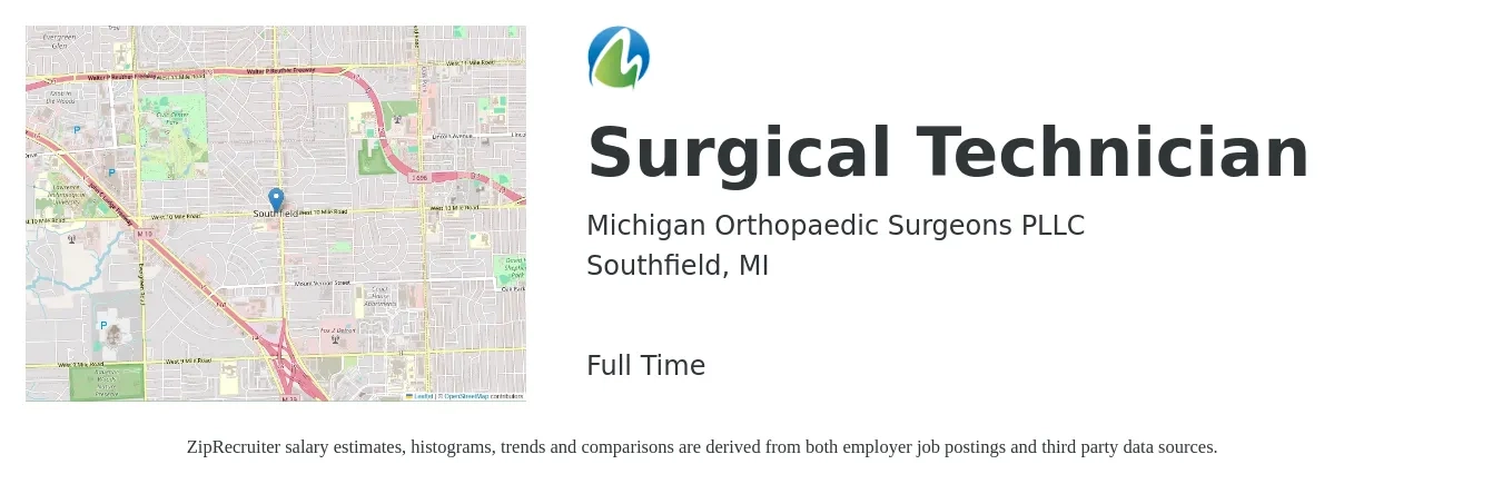 Michigan Orthopaedic Surgeons PLLC job posting for a Surgical Technician in Southfield, MI with a salary of $1,330 to $2,190 Weekly with a map of Southfield location.
