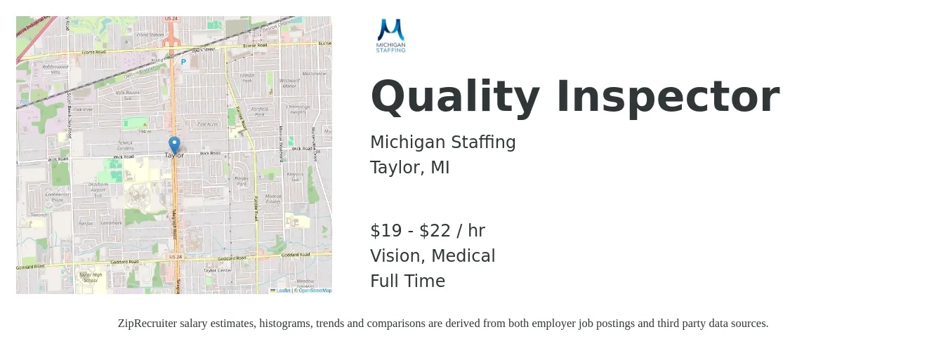 Michigan Staffing job posting for a Quality Inspector in Taylor, MI with a salary of $20 to $23 Hourly and benefits including medical, and vision with a map of Taylor location.