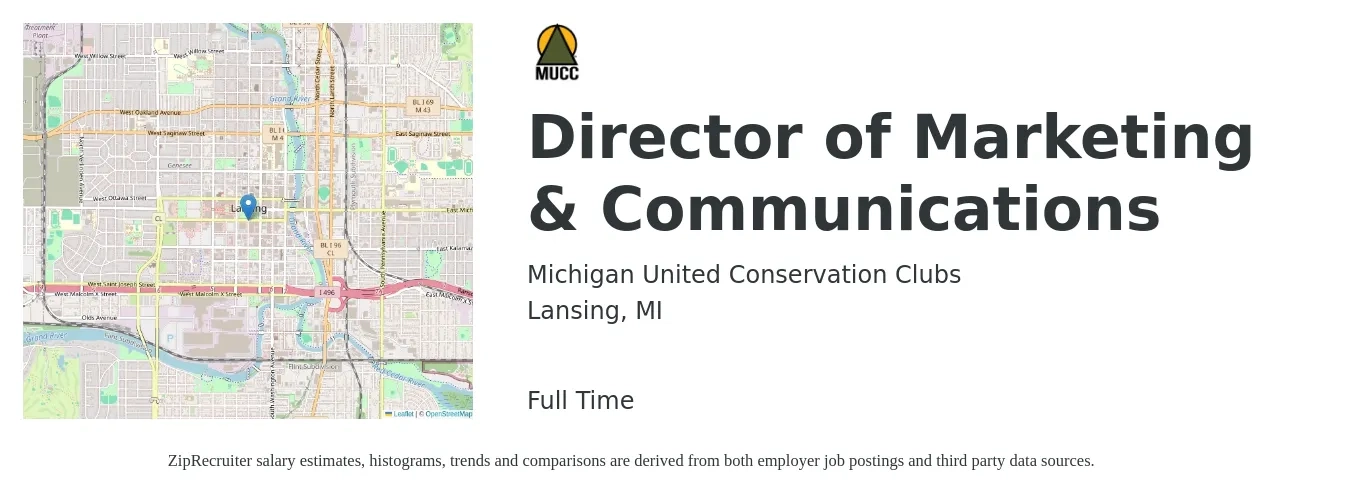 Michigan United Conservation Clubs job posting for a Director of Marketing & Communications in Lansing, MI with a salary of $75,000 to $131,700 Yearly with a map of Lansing location.