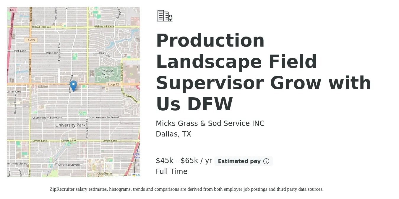 Micks Grass & Sod Service INC job posting for a Production Landscape Field Supervisor Grow with Us DFW in Dallas, TX with a salary of $45,000 to $65,000 Yearly with a map of Dallas location.