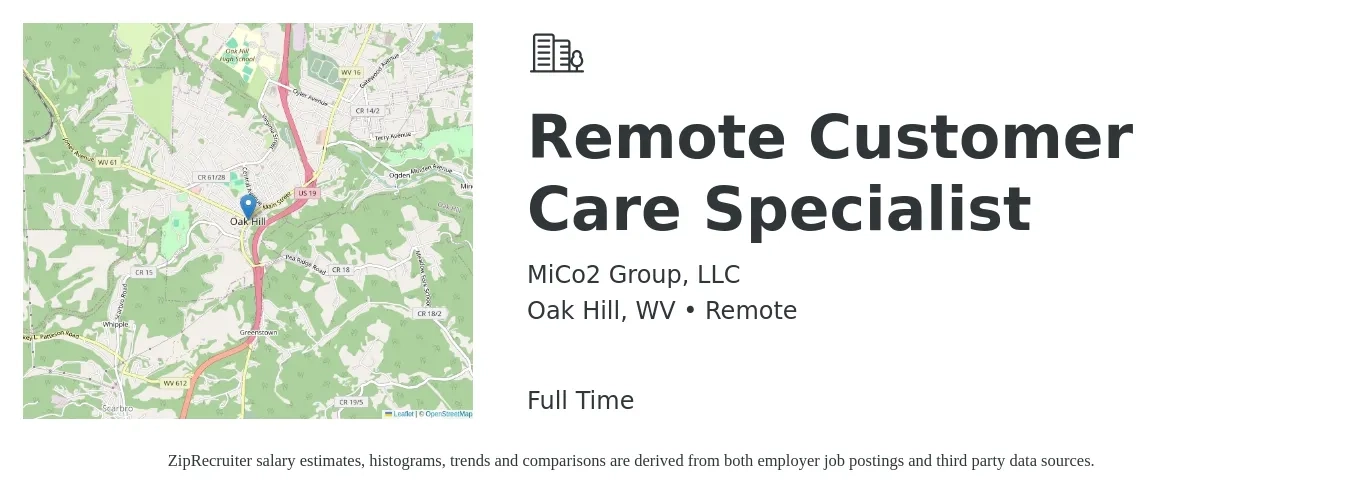 MiCo2 Group, LLC job posting for a Remote Customer Care Specialist in Oak Hill, WV with a salary of $10 to $14 Hourly with a map of Oak Hill location.