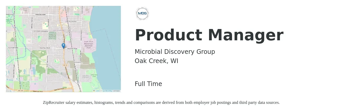 Microbial Discovery Group job posting for a Product Manager in Oak Creek, WI with a salary of $134,500 to $187,900 Yearly with a map of Oak Creek location.