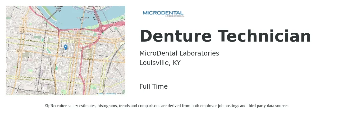 MicroDental Laboratories job posting for a Denture Technician in Louisville, KY with a salary of $54,900 to $76,900 Yearly with a map of Louisville location.