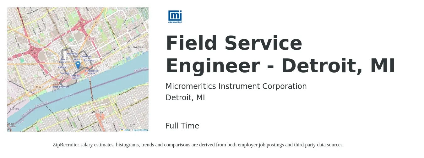 Micromeritics Instrument Corporation job posting for a Field Service Engineer - Detroit, MI in Detroit, MI with a salary of $56,400 to $83,700 Yearly with a map of Detroit location.