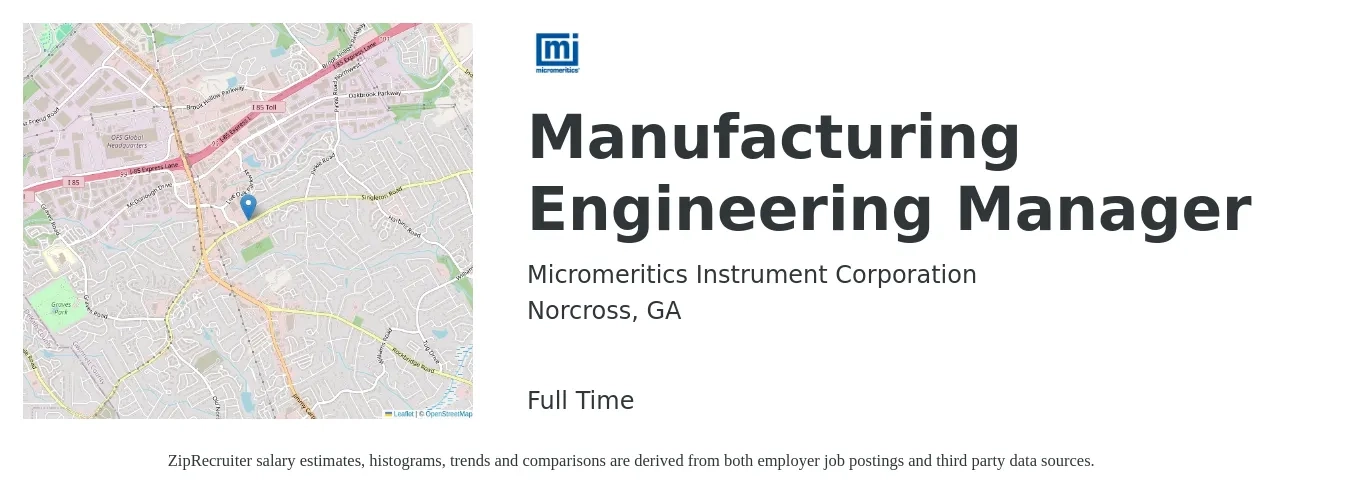 Micromeritics Instrument Corporation job posting for a Manufacturing Engineering Manager in Norcross, GA with a salary of $103,200 to $128,000 Yearly with a map of Norcross location.