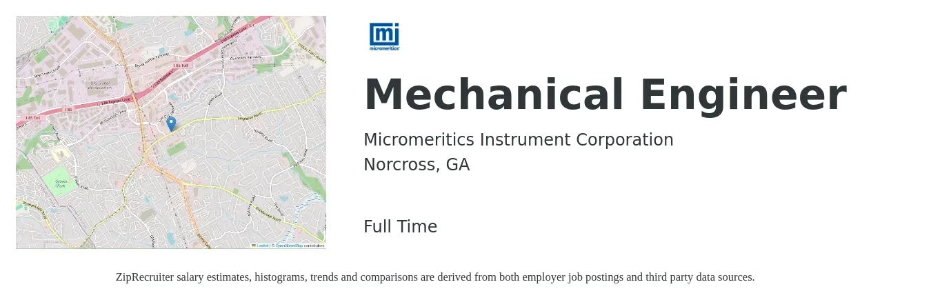 Micromeritics Instrument Corporation job posting for a Mechanical Engineer in Norcross, GA with a salary of $76,400 to $118,600 Yearly with a map of Norcross location.