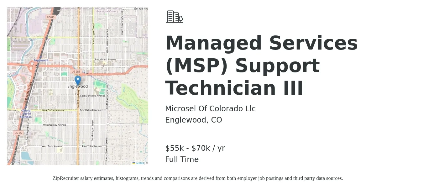 Microsel Of Colorado Llc job posting for a Managed Services (MSP) Support Technician III in Englewood, CO with a salary of $55,000 to $70,000 Yearly with a map of Englewood location.