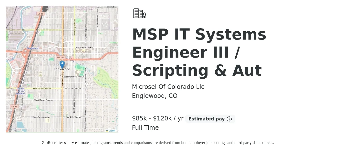 Microsel Of Colorado Llc job posting for a MSP IT Systems Engineer III / Scripting & Aut in Englewood, CO with a salary of $85,000 to $120,000 Yearly with a map of Englewood location.