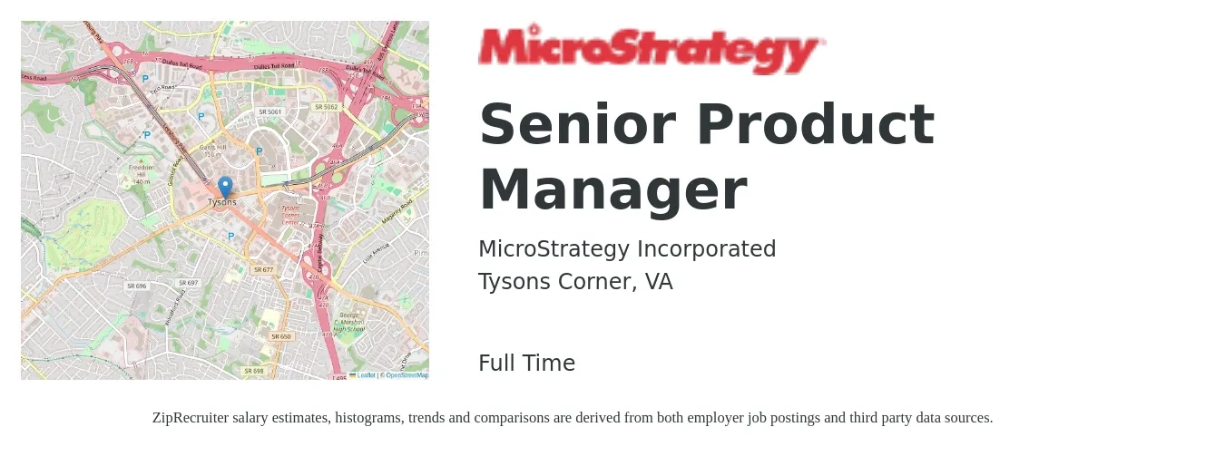 MicroStrategy Incorporated job posting for a Senior Product Manager in Tysons Corner, VA with a salary of $127,300 to $168,100 Yearly with a map of Tysons Corner location.