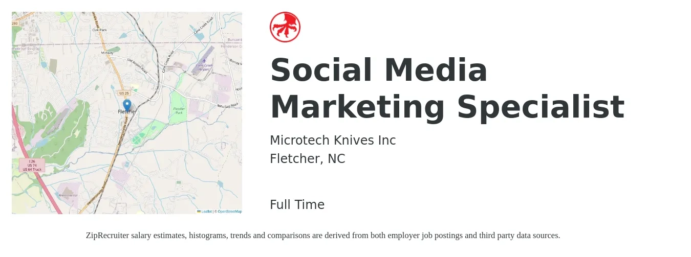 Microtech Knives Inc job posting for a Social Media Marketing Specialist in Fletcher, NC with a salary of $40,000 to $59,000 Yearly with a map of Fletcher location.