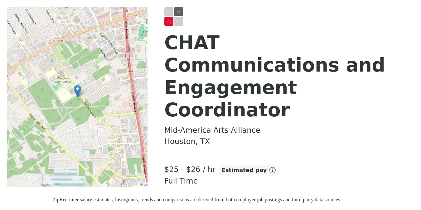Mid-America Arts Alliance job posting for a CHAT Communications and Engagement Coordinator in Houston, TX with a salary of $27 to $28 Hourly with a map of Houston location.