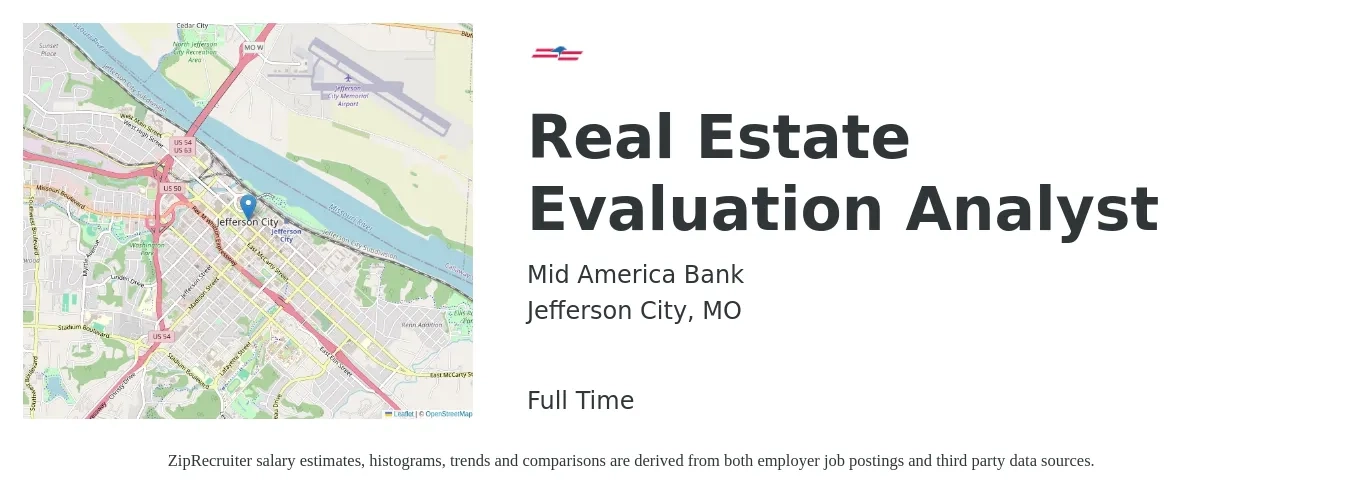 Mid America Bank job posting for a Real Estate Evaluation Analyst in Jefferson City, MO with a salary of $55,400 to $81,000 Yearly with a map of Jefferson City location.