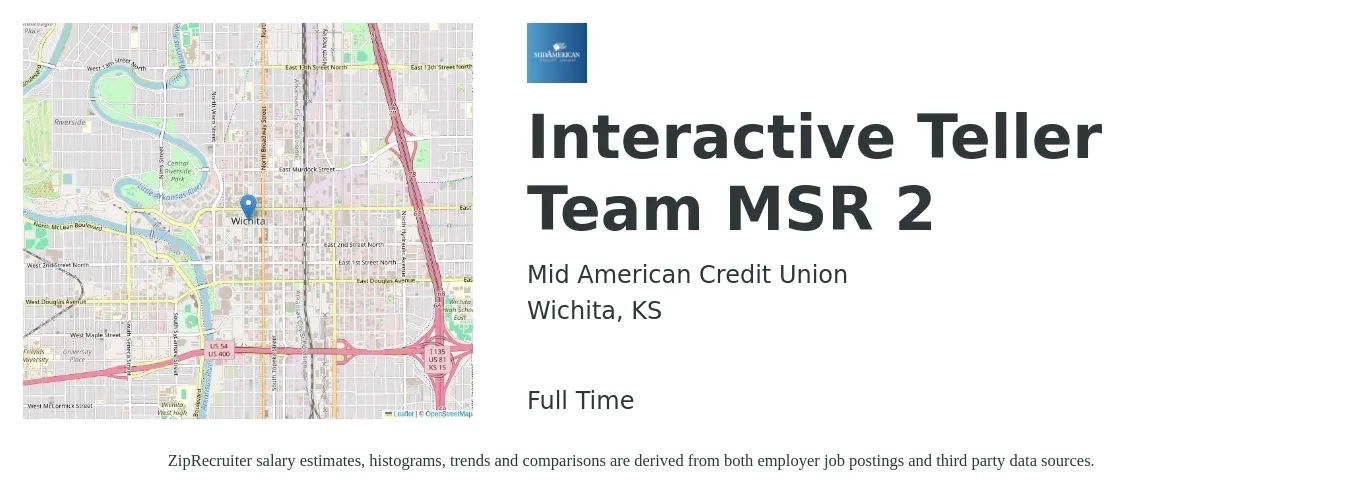 Mid American Credit Union job posting for a Interactive Teller Team MSR 2 in Wichita, KS with a salary of $15 Hourly with a map of Wichita location.