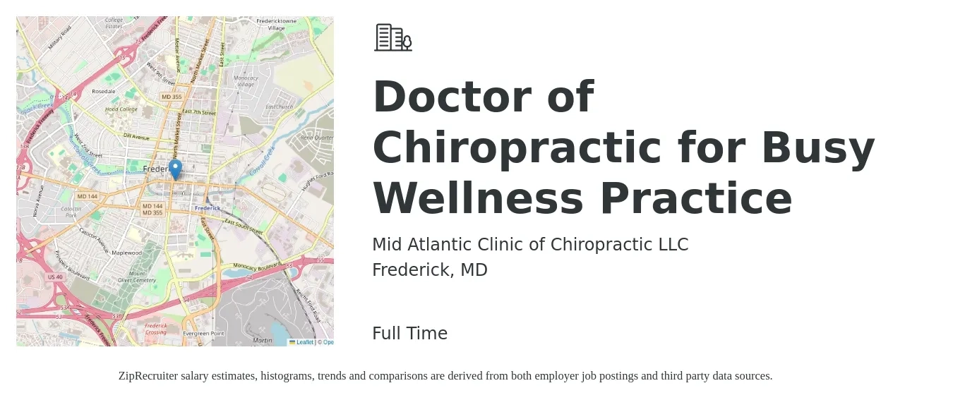 Mid Atlantic Clinic of Chiropractic LLC job posting for a Doctor of Chiropractic for Busy Wellness Practice in Frederick, MD with a salary of $71,100 to $87,000 Yearly with a map of Frederick location.