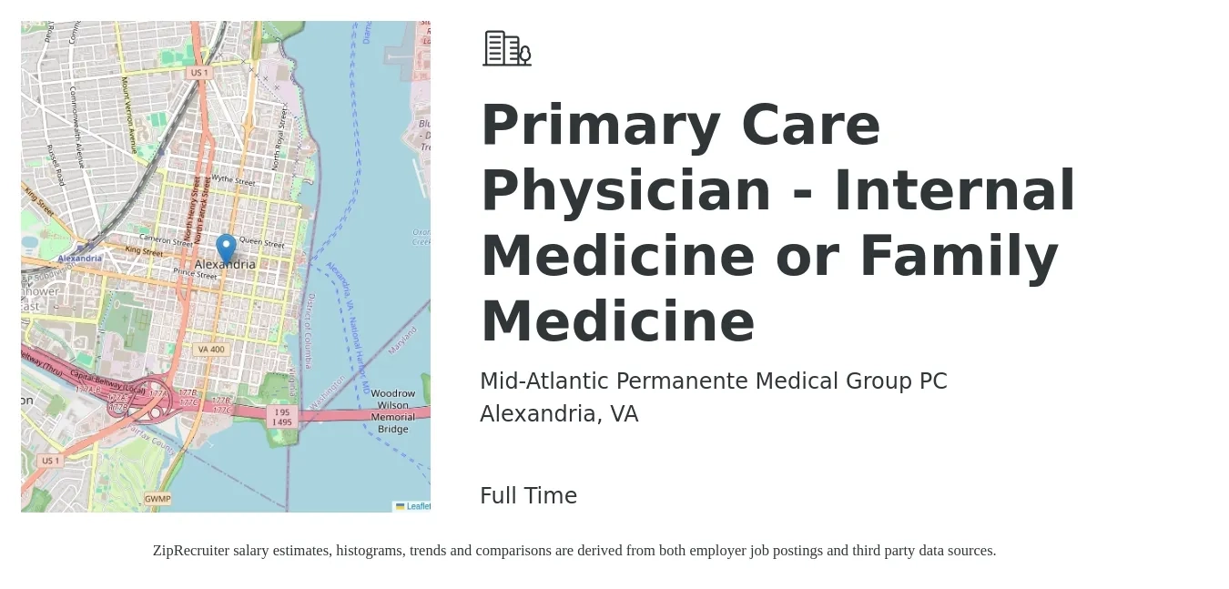 Mid-Atlantic Permanente Medical Group PC job posting for a Primary Care Physician - Internal Medicine or Family Medicine in Alexandria, VA with a salary of $203,400 to $261,700 Yearly with a map of Alexandria location.