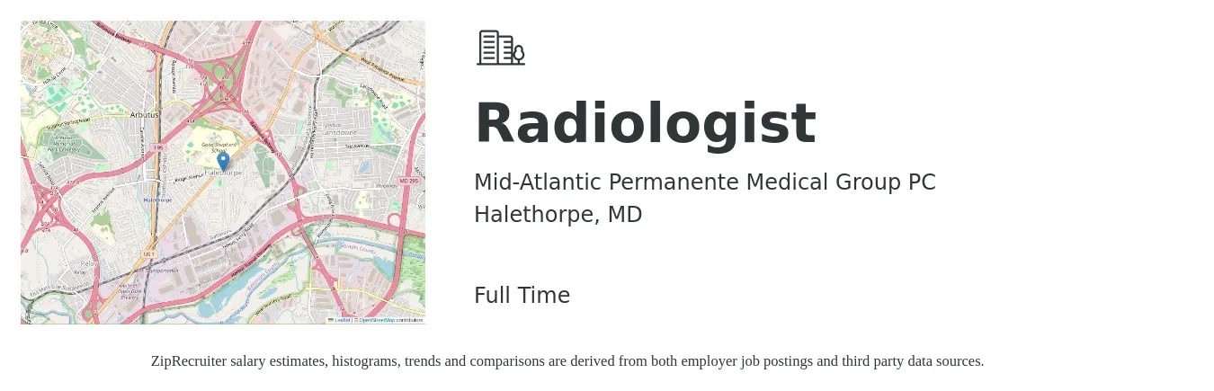 Mid-Atlantic Permanente Medical Group PC job posting for a Radiologist in Halethorpe, MD with a salary of $312,500 to $390,700 Yearly with a map of Halethorpe location.