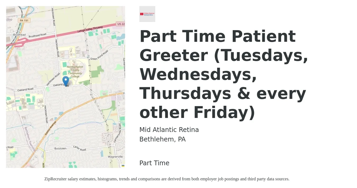 Mid Atlantic Retina job posting for a Part Time Patient Greeter (Tuesdays, Wednesdays, Thursdays & every other Friday) in Bethlehem, PA with a salary of $14 to $18 Hourly with a map of Bethlehem location.