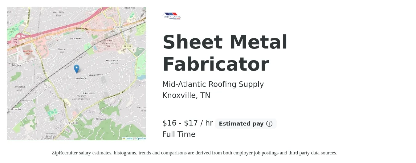 Mid-Atlantic Roofing Supply job posting for a Sheet Metal Fabricator in Knoxville, TN with a salary of $17 to $18 Hourly with a map of Knoxville location.