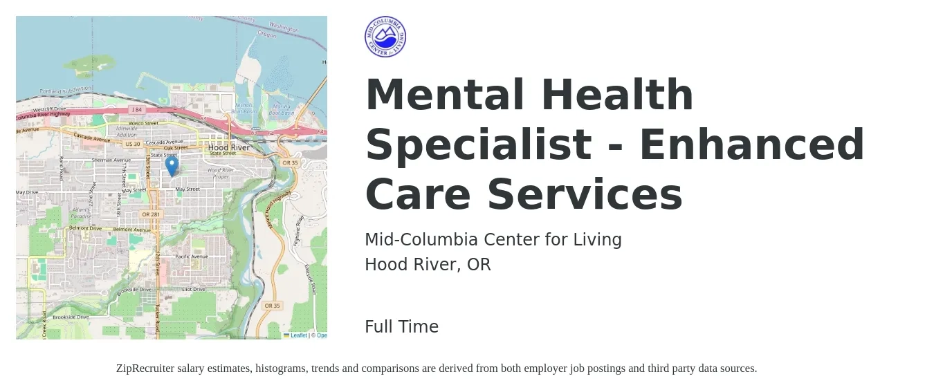 Mid-Columbia Center for Living job posting for a Mental Health Specialist- Enhanced Care Services in Hood River, OR with a salary of $31 to $34 Hourly with a map of Hood River location.