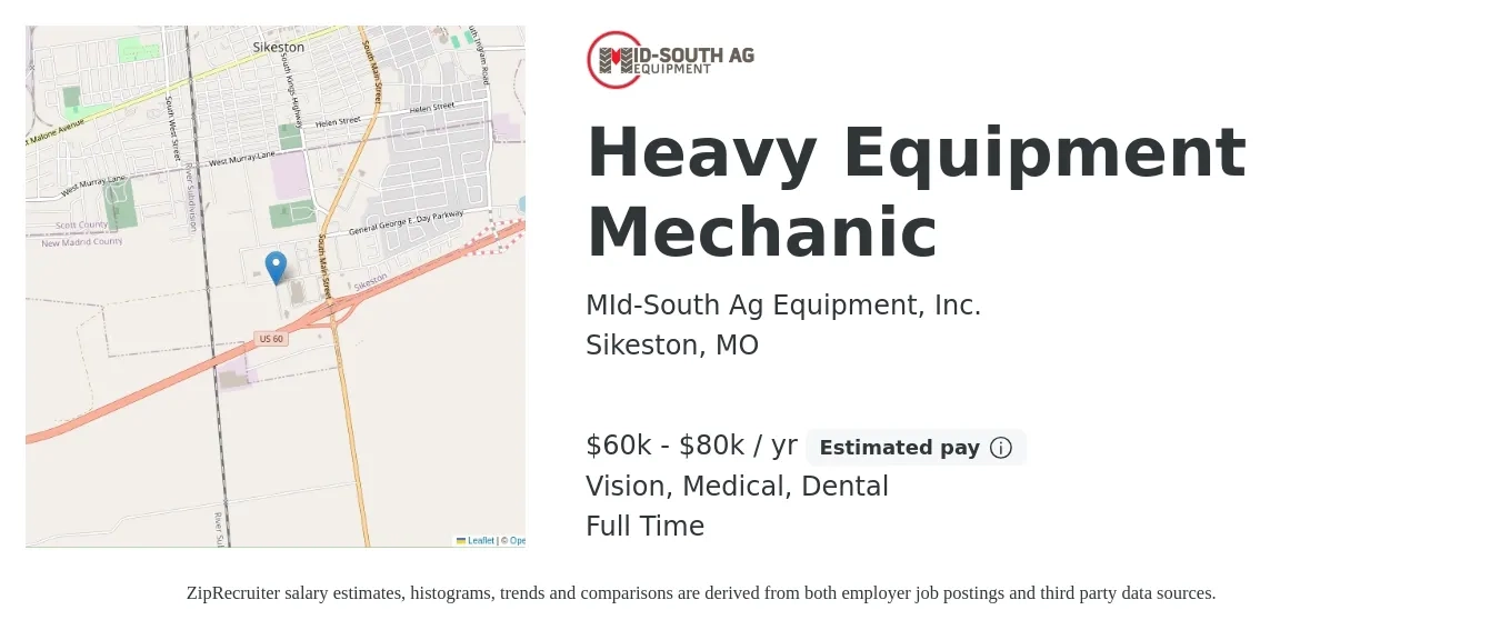 MId-South Ag Equipment, Inc. job posting for a Heavy Equipment Mechanic in Sikeston, MO with a salary of $60,000 to $80,000 Yearly (plus commission) and benefits including pto, retirement, vision, dental, life_insurance, and medical with a map of Sikeston location.