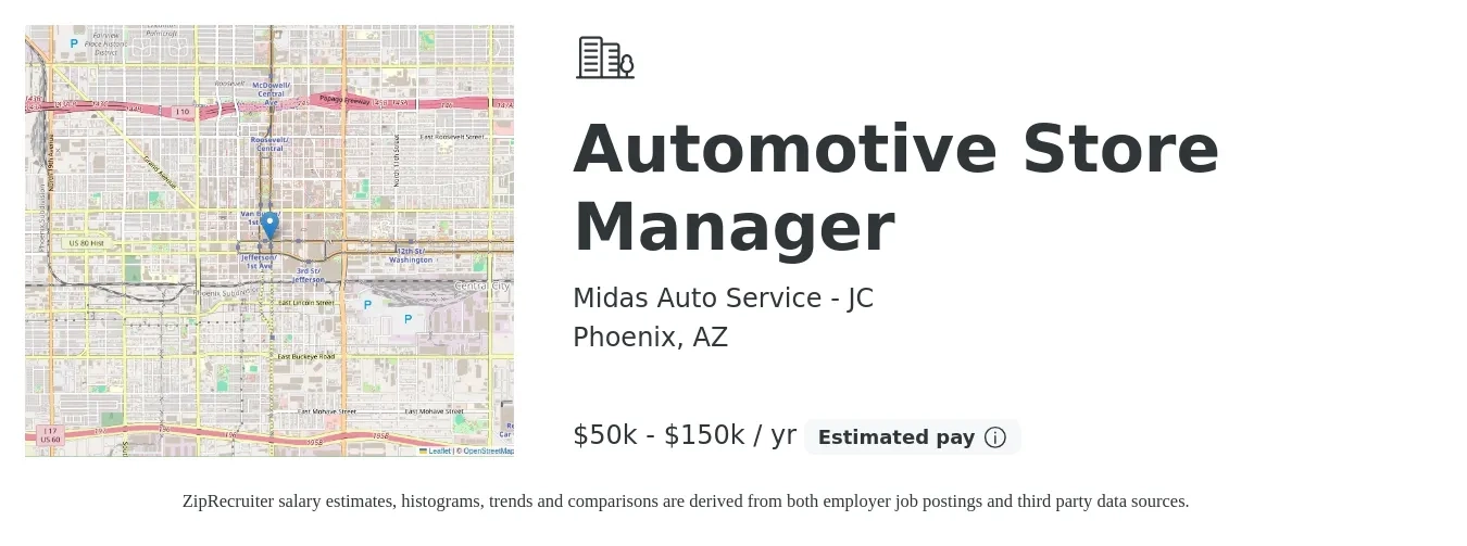 Midas Auto Service - JC job posting for a Automotive Store Manager in Phoenix, AZ with a salary of $50,000 to $150,000 Yearly with a map of Phoenix location.