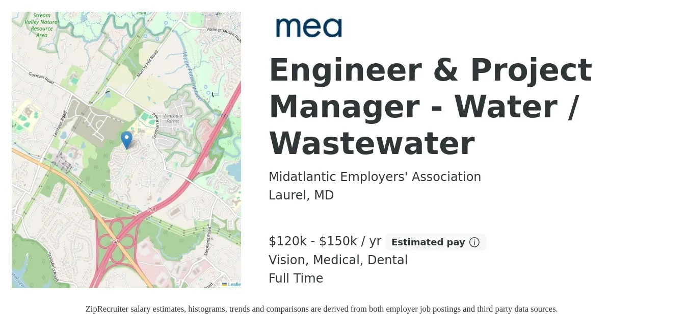 Midatlantic Employers' Association job posting for a Engineer & Project Manager - Water / Wastewater in Laurel, MD with a salary of $120,000 to $150,000 Yearly and benefits including medical, pto, retirement, vision, dental, and life_insurance with a map of Laurel location.