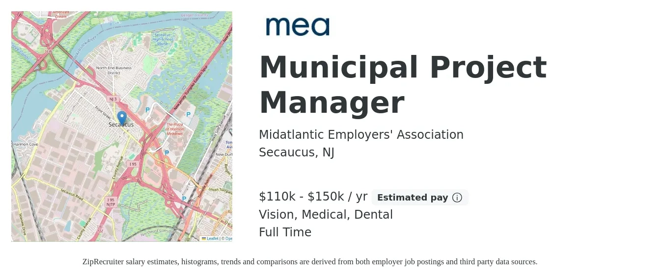 Midatlantic Employers' Association job posting for a Municipal Project Manager in Secaucus, NJ with a salary of $110,000 to $150,000 Yearly and benefits including pto, retirement, vision, dental, life_insurance, and medical with a map of Secaucus location.