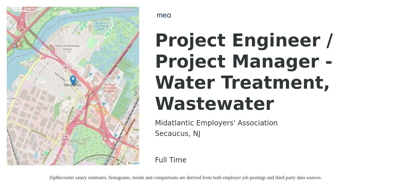 Midatlantic Employers' Association job posting for a Project Engineer / Project Manager - Water Treatment, Wastewater in Secaucus, NJ with a salary of $85,200 to $118,200 Yearly with a map of Secaucus location.