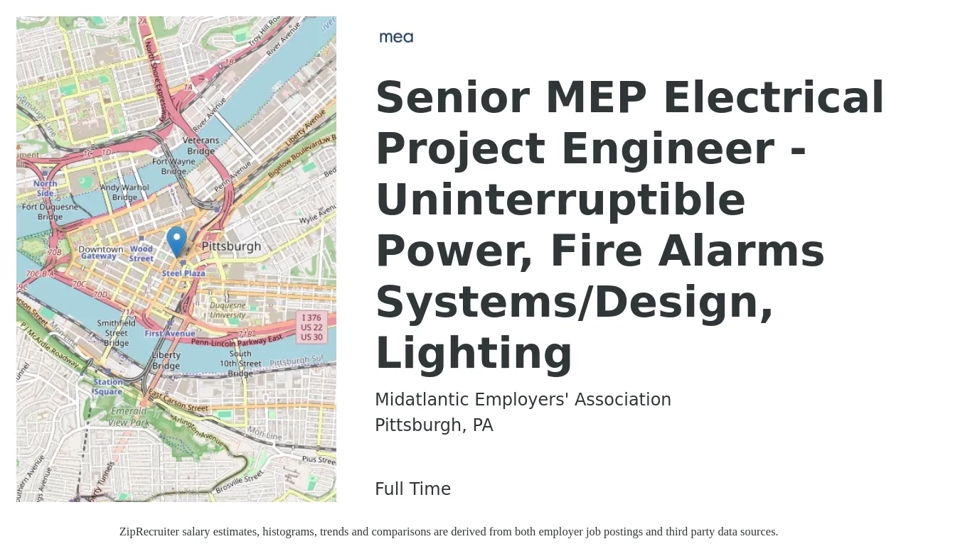 Midatlantic Employers' Association job posting for a Senior MEP Electrical Project Engineer -Uninterruptible Power, Fire Alarms Systems/Design, Lighting in Pittsburgh, PA with a salary of $104,400 to $135,900 Yearly with a map of Pittsburgh location.