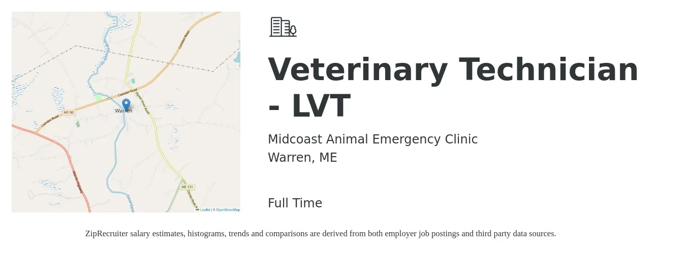 Midcoast Animal Emergency Clinic job posting for a Veterinary Technician - LVT in Warren, ME with a salary of $20 to $27 Hourly with a map of Warren location.