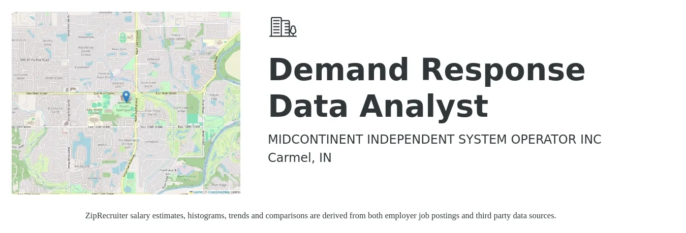 MIDCONTINENT INDEPENDENT SYSTEM OPERATOR INC job posting for a Demand Response Data Analyst in Carmel, IN with a salary of $59,200 to $91,900 Yearly with a map of Carmel location.