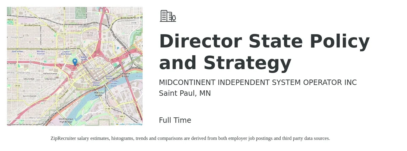 MIDCONTINENT INDEPENDENT SYSTEM OPERATOR INC job posting for a Director State Policy and Strategy in Saint Paul, MN with a salary of $145,300 to $174,900 Yearly with a map of Saint Paul location.