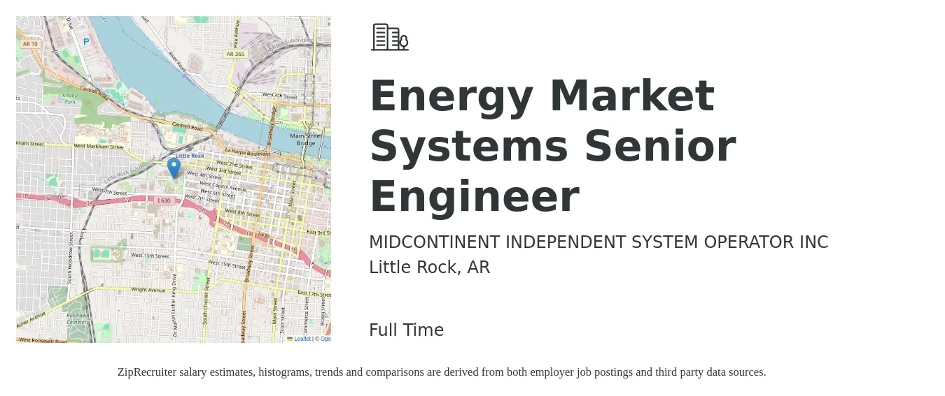 MIDCONTINENT INDEPENDENT SYSTEM OPERATOR INC job posting for a Energy Market Systems Senior Engineer in Little Rock, AR with a salary of $85,700 to $117,200 Yearly with a map of Little Rock location.