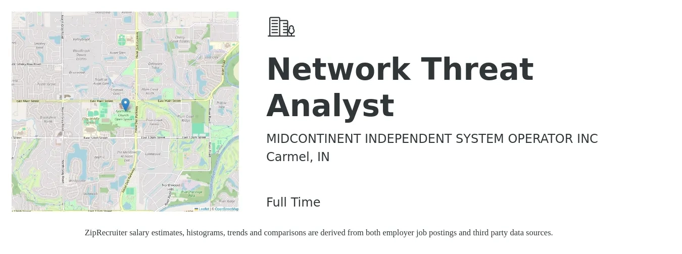 MIDCONTINENT INDEPENDENT SYSTEM OPERATOR INC job posting for a Network Threat Analyst in Carmel, IN with a salary of $31 to $47 Hourly with a map of Carmel location.