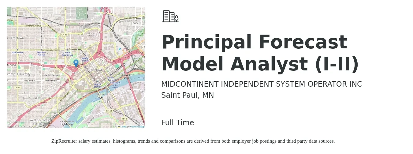 MIDCONTINENT INDEPENDENT SYSTEM OPERATOR INC job posting for a Principal Forecast Model Analyst (I-II) in Saint Paul, MN with a salary of $77,500 to $132,100 Yearly with a map of Saint Paul location.