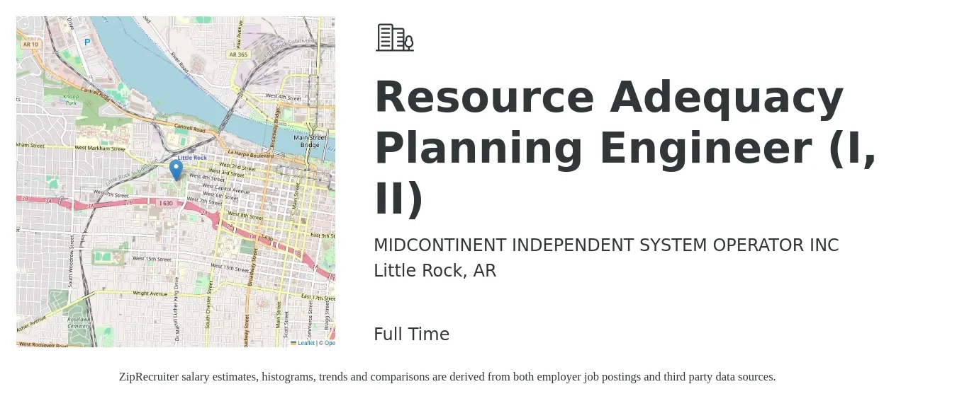 MIDCONTINENT INDEPENDENT SYSTEM OPERATOR INC job posting for a Resource Adequacy Planning Engineer (I, II) in Little Rock, AR with a salary of $64,800 to $88,500 Yearly with a map of Little Rock location.