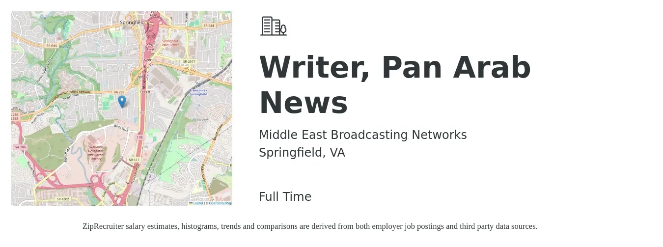 Middle East Broadcasting Networks job posting for a Writer, Pan Arab News in Springfield, VA with a salary of $31,300 to $62,700 Yearly with a map of Springfield location.