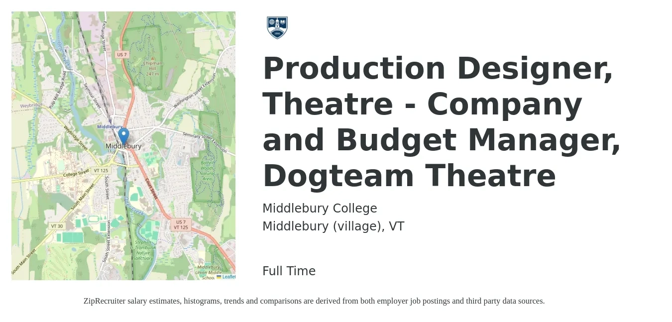 Middlebury College job posting for a Production Designer, Theatre - Company and Budget Manager, Dogteam Theatre in Middlebury (village), VT with a salary of $40,700 to $62,600 Yearly with a map of Middlebury (village) location.