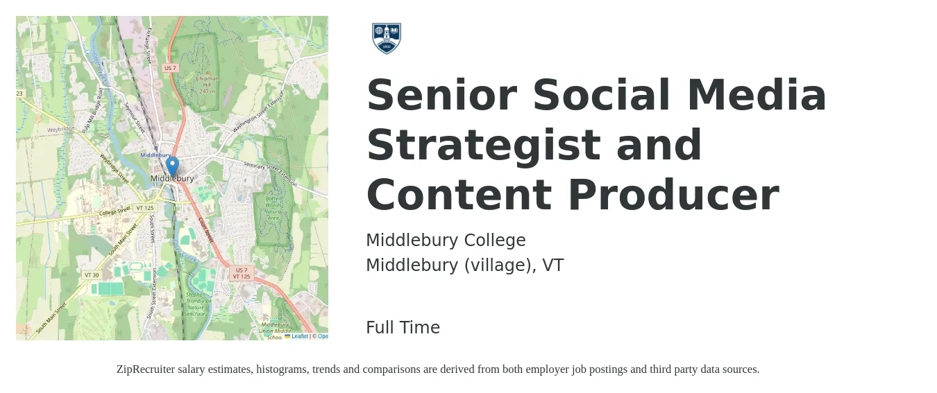 Middlebury College job posting for a Senior Social Media Strategist and Content Producer in Middlebury (village), VT with a salary of $60,954 to $76,207 Yearly with a map of Middlebury (village) location.