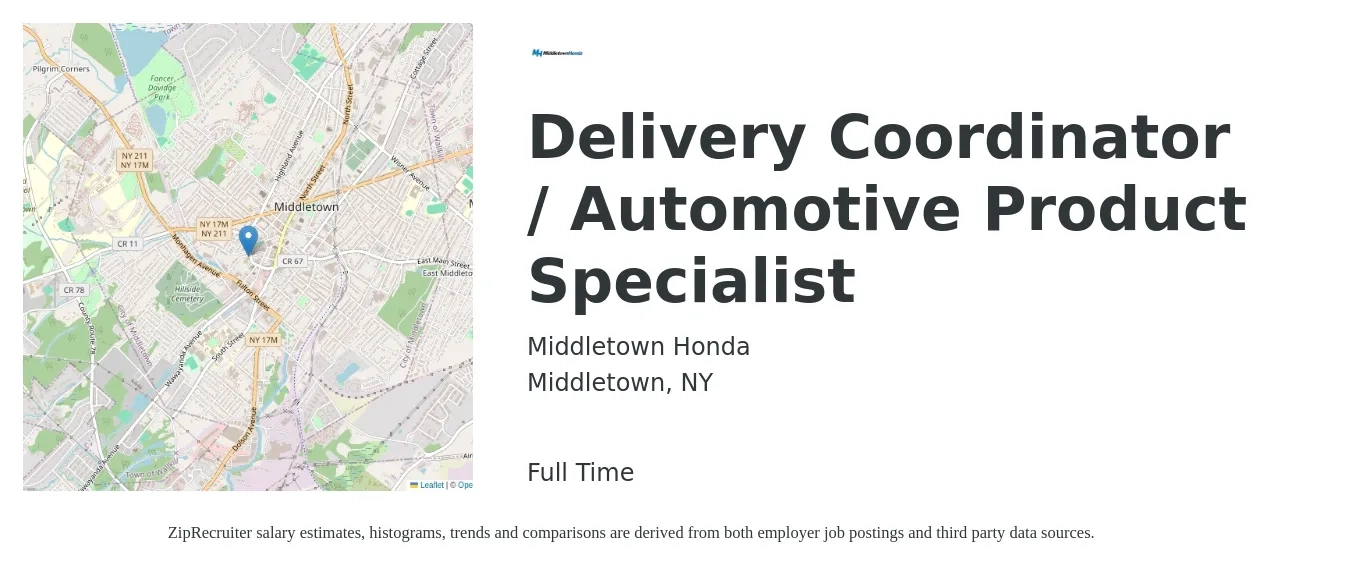 Middletown Honda job posting for a Delivery Coordinator / Automotive Product Specialist in Middletown, NY with a salary of $14 to $17 Hourly with a map of Middletown location.