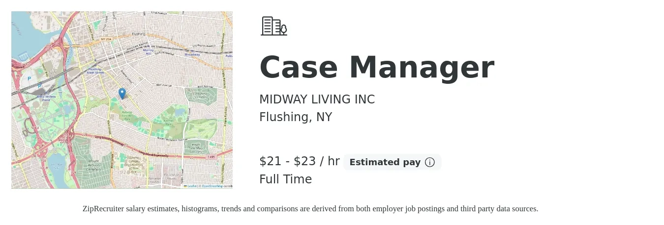 MIDWAY LIVING INC job posting for a Case Manager in Flushing, NY with a salary of $22 to $24 Hourly with a map of Flushing location.