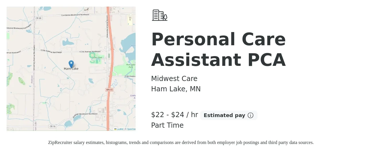 Midwest Care job posting for a Personal Care Assistant PCA in Ham Lake, MN with a salary of $24 to $26 Hourly and benefits including pto with a map of Ham Lake location.