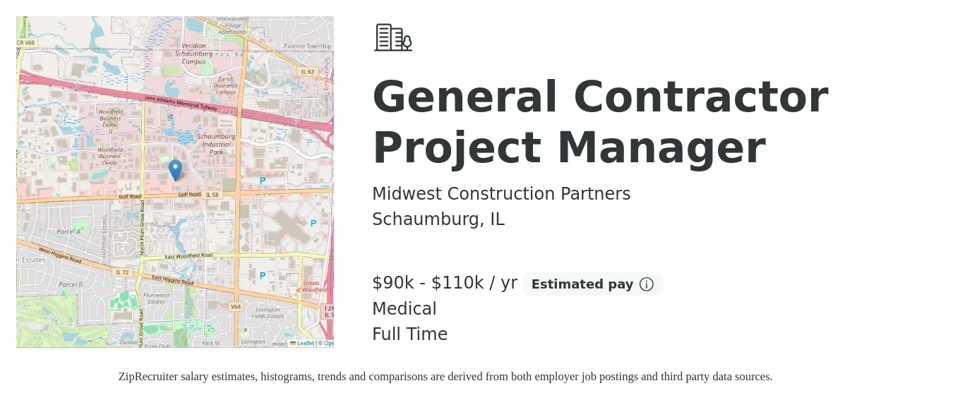 Midwest Construction Partners job posting for a General Contractor Project Manager in Schaumburg, IL with a salary of $90,000 to $110,000 Yearly and benefits including retirement, and medical with a map of Schaumburg location.