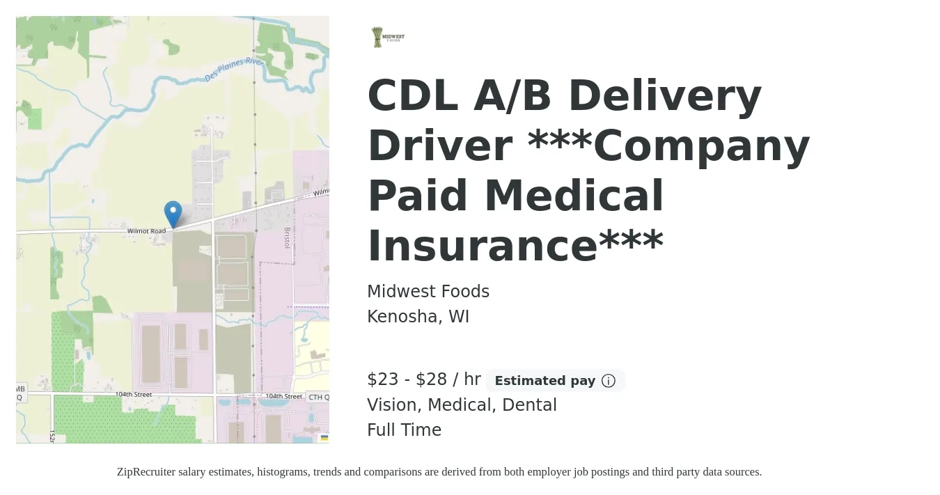 Midwest Foods job posting for a CDL A/B Delivery Driver ***Company Paid Medical Insurance*** in Kenosha, WI with a salary of $24 to $30 Hourly and benefits including dental, life_insurance, medical, pto, retirement, and vision with a map of Kenosha location.