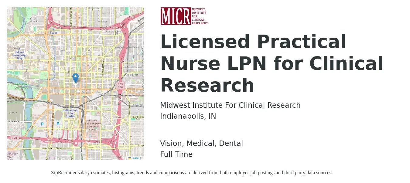 Midwest Institute For Clinical Research job posting for a Licensed Practical Nurse LPN for Clinical Research in Indianapolis, IN with a salary of $24 to $34 Hourly and benefits including medical, pto, vision, dental, and life_insurance with a map of Indianapolis location.