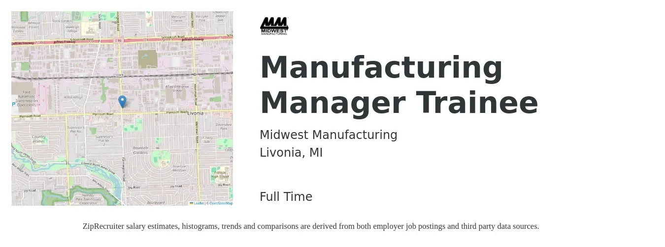 Midwest Manufacturing job posting for a Manufacturing Manager Trainee in Livonia, MI with a salary of $16 to $18 Hourly with a map of Livonia location.