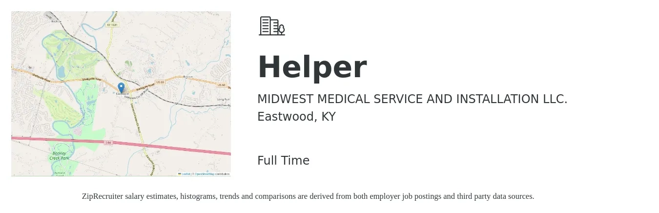 MIDWEST MEDICAL SERVICE AND INSTALLATION LLC. job posting for a Helper in Eastwood, KY with a salary of $15 to $19 Hourly with a map of Eastwood location.