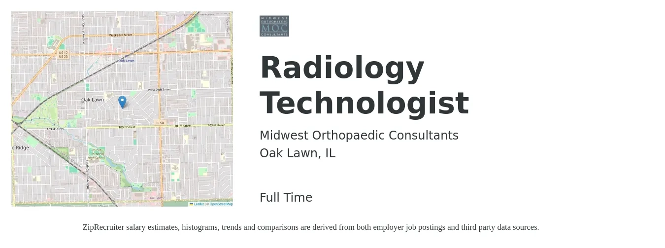 Midwest Orthopaedic Consultants job posting for a Radiology Technologist in Oak Lawn, IL with a salary of $1,210 to $2,520 Weekly with a map of Oak Lawn location.