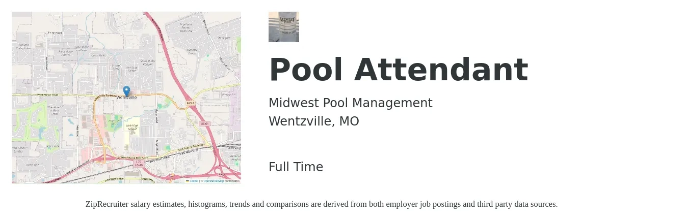Midwest Pool Management job posting for a Pool Attendant in Wentzville, MO with a salary of $12 to $16 Hourly with a map of Wentzville location.
