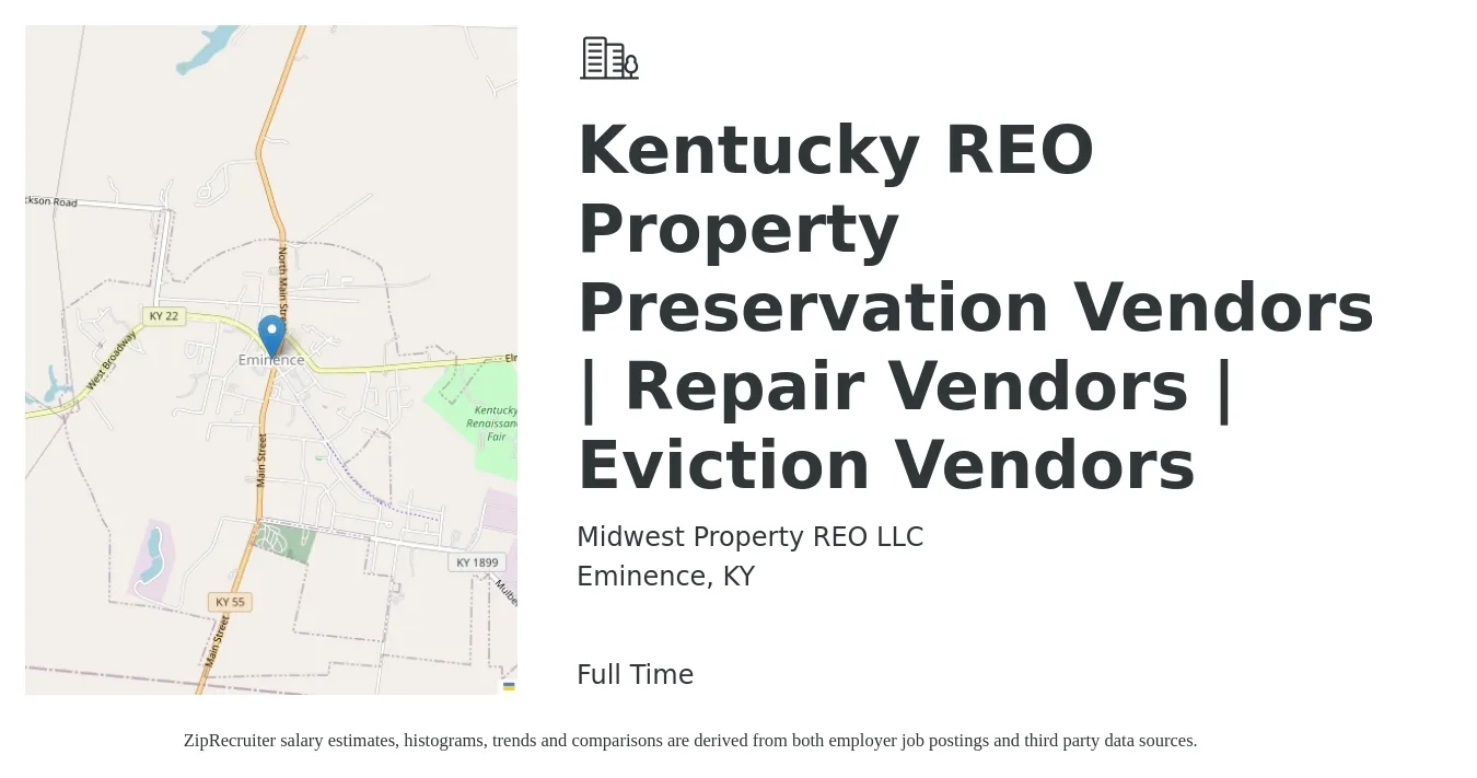 Midwest Property REO LLC job posting for a Kentucky REO Property Preservation Vendors | Repair Vendors | Eviction Vendors in Eminence, KY with a salary of $21 to $36 Hourly with a map of Eminence location.
